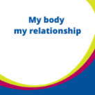 HCP Resources My Body My Relationship