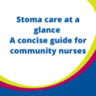 HCP Resources Stoma care at a glance